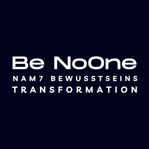be NoOne - Bewusstseins Transformation